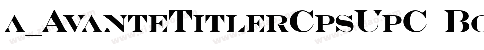 a_AvanteTitlerCpsUpC BoldItalic字体转换